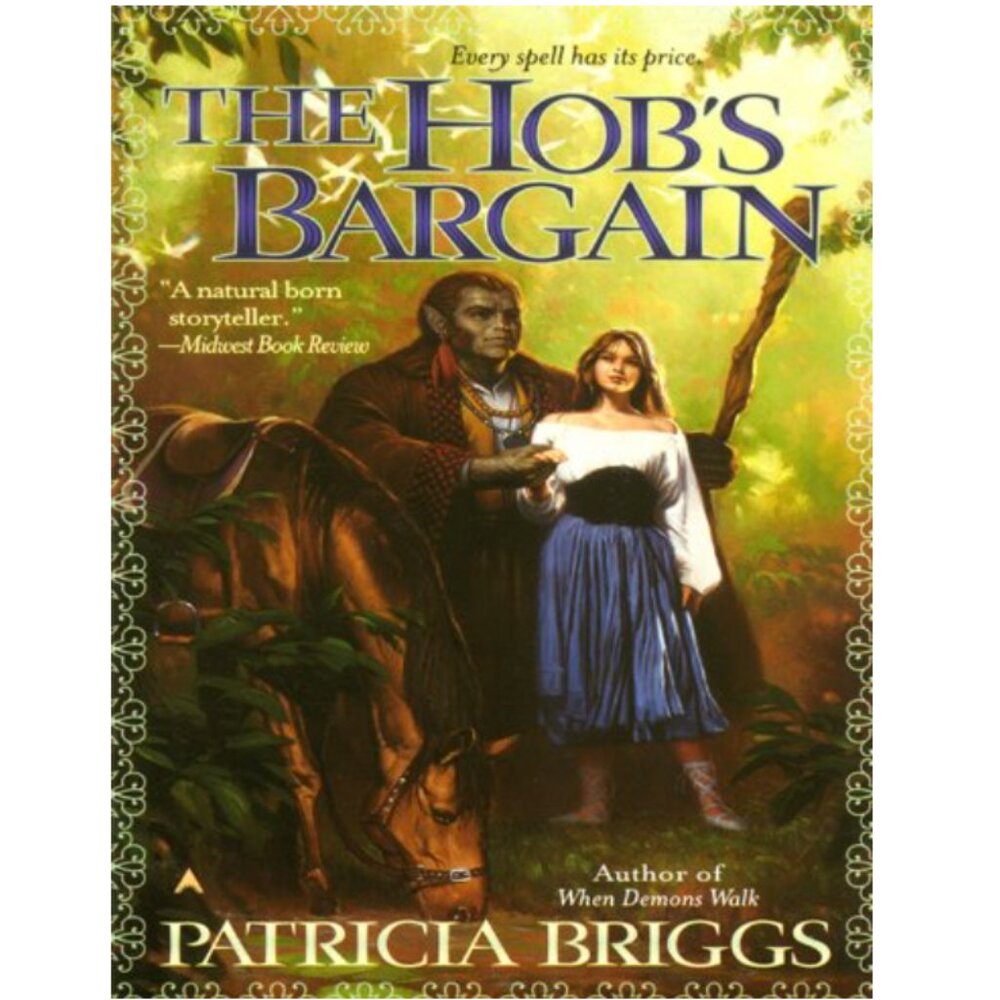 5/$15 Book Hob's Bargain Patricia Briggs MMPB Beauty & Beast Fantasy Romance ACE